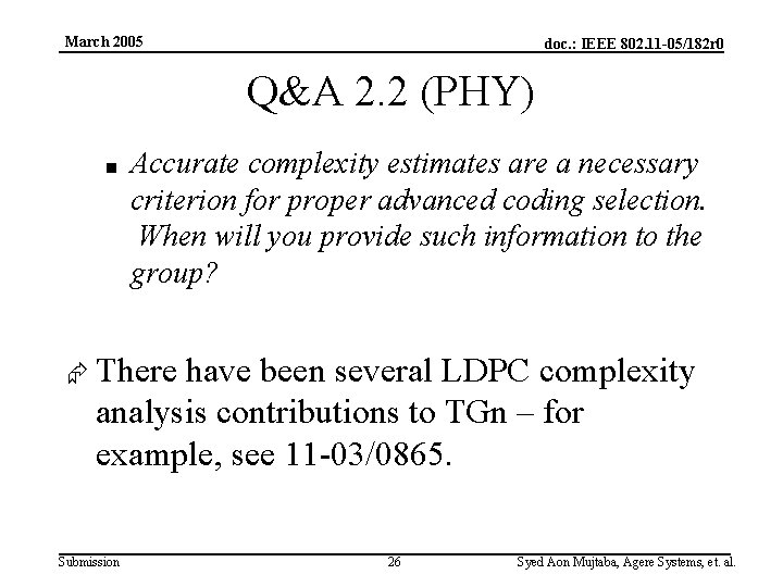 March 2005 doc. : IEEE 802. 11 -05/182 r 0 Q&A 2. 2 (PHY)