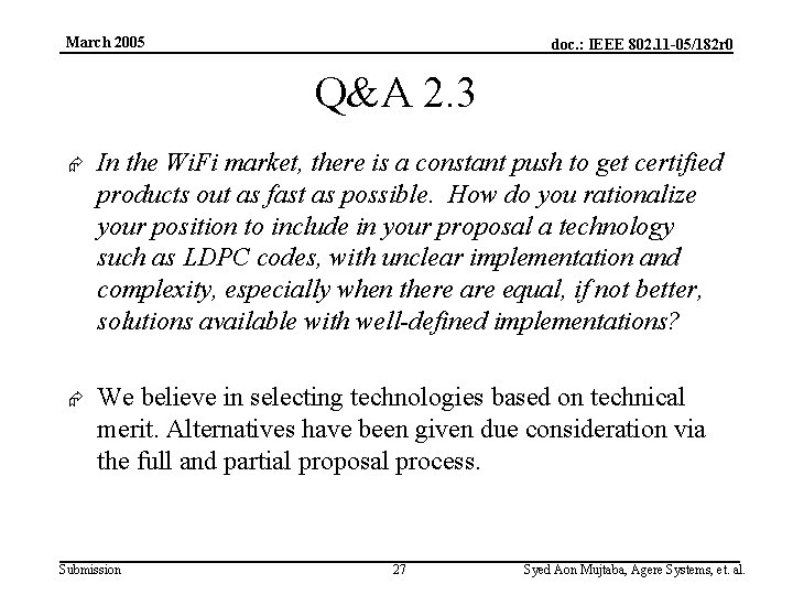 March 2005 doc. : IEEE 802. 11 -05/182 r 0 Q&A 2. 3 Æ