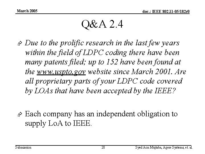 March 2005 doc. : IEEE 802. 11 -05/182 r 0 Q&A 2. 4 Æ