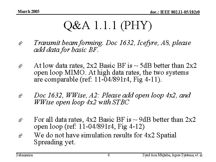 March 2005 doc. : IEEE 802. 11 -05/182 r 0 Q&A 1. 1. 1