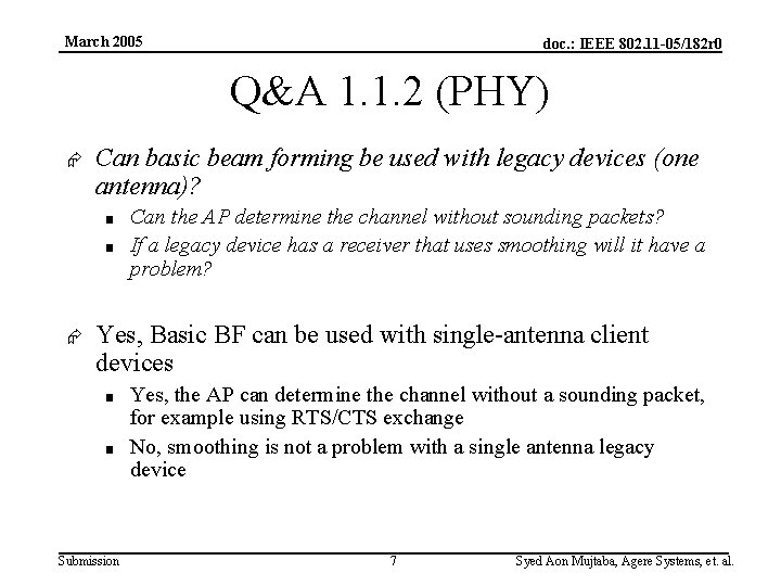 March 2005 doc. : IEEE 802. 11 -05/182 r 0 Q&A 1. 1. 2