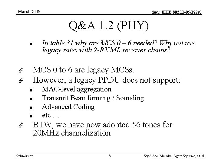 March 2005 doc. : IEEE 802. 11 -05/182 r 0 Q&A 1. 2 (PHY)