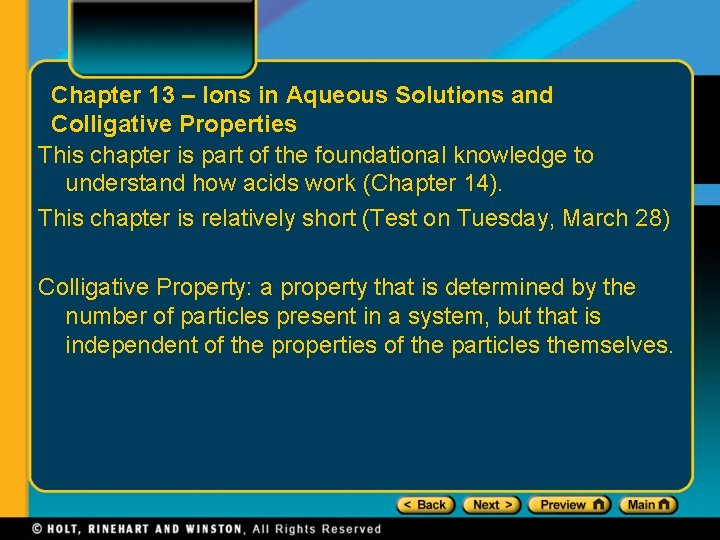 Chapter 13 – Ions in Aqueous Solutions and Colligative Properties This chapter is part Chapter 13 – Ions in Aqueous Solutions and Colligative Properties This chapter is part