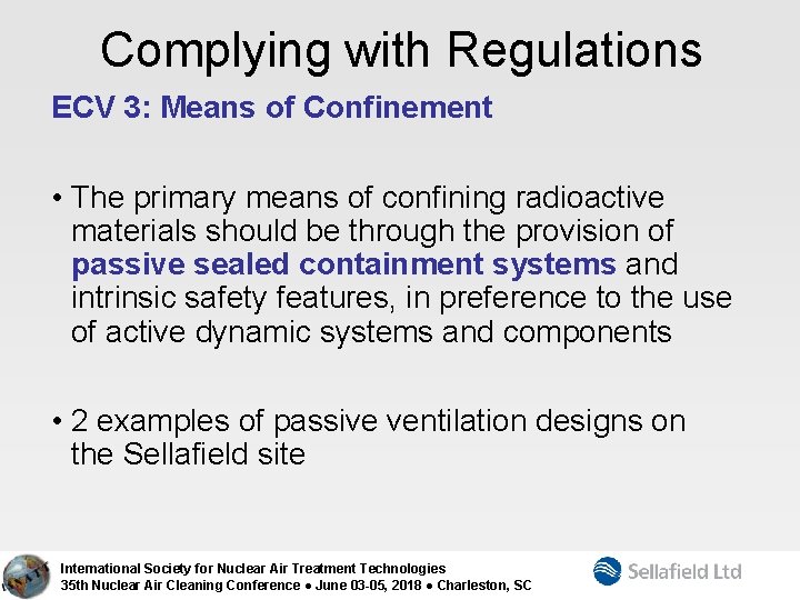 Complying with Regulations ECV 3: Means of Confinement • The primary means of confining