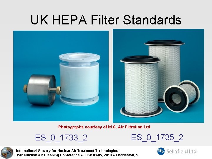 UK HEPA Filter Standards Photographs courtesy of M. C. Air Filtration Ltd ES_0_1733_2 ES_0_1735_2