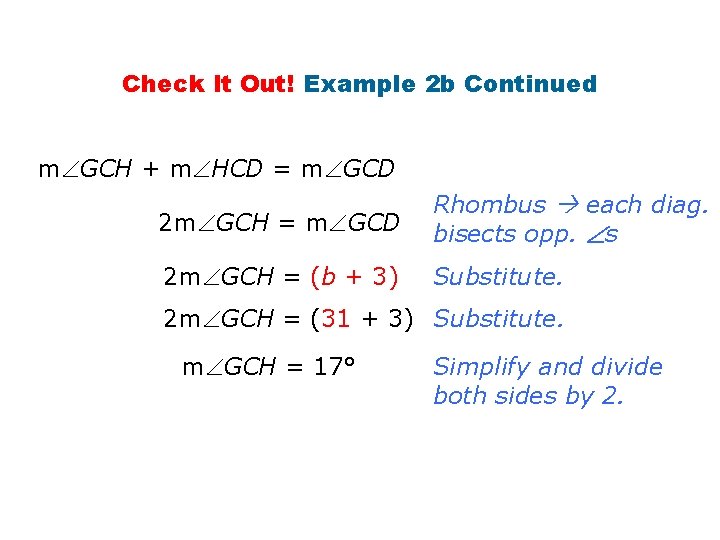 Check It Out! Example 2 b Continued m GCH + m HCD = m