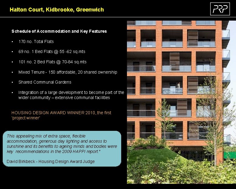 Halton Court, Kidbrooke, Greenwich Schedule of Accommodation and Key Features • 170 no. Total