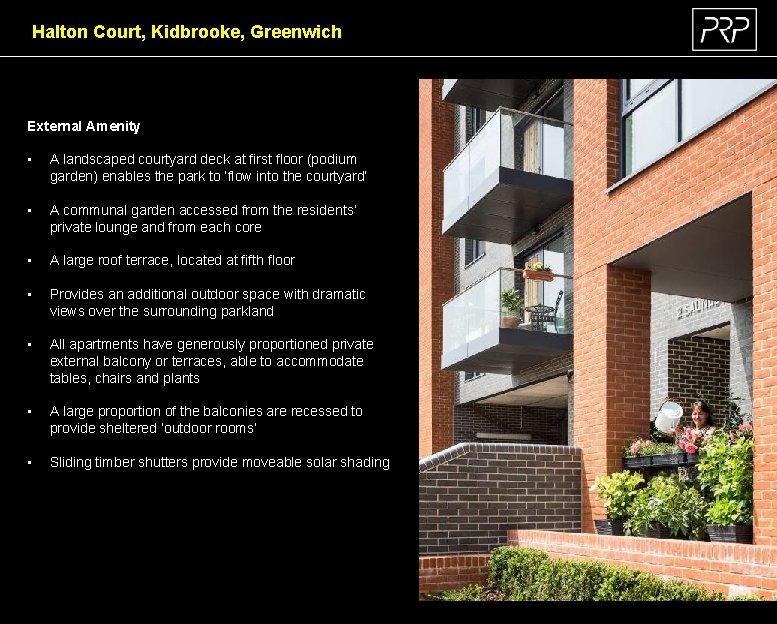 Halton Court, Kidbrooke, Greenwich External Amenity • A landscaped courtyard deck at first floor
