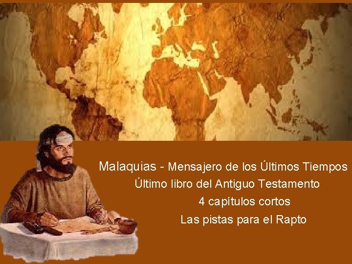 Malaquias - Mensajero de los Últimos Tiempos Último libro del Antiguo Testamento 4 capítulos