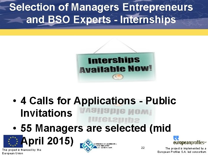 Selection of Managers Entrepreneurs and BSO Experts - Internships • 4 Calls for Applications