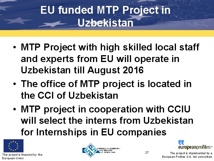 EU funded MTP Project in Uzbekistan • MTP Project with high skilled local staff