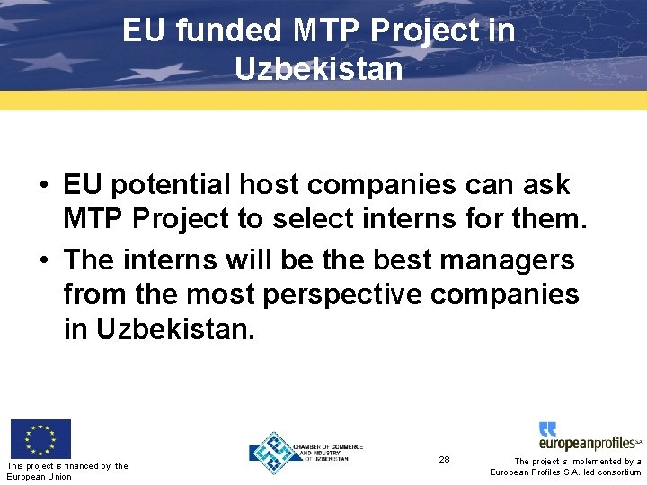 EU funded MTP Project in Uzbekistan • EU potential host companies can ask MTP