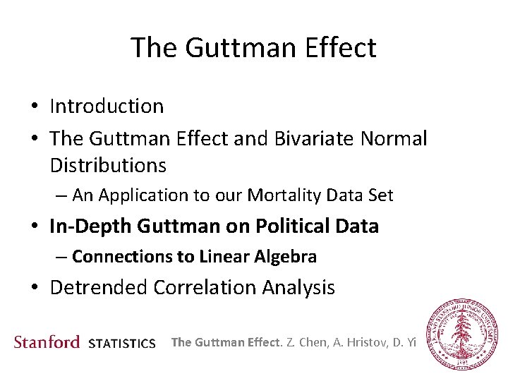 The Guttman Effect • Introduction • The Guttman Effect and Bivariate Normal Distributions –