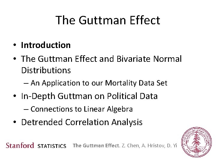 The Guttman Effect • Introduction • The Guttman Effect and Bivariate Normal Distributions –