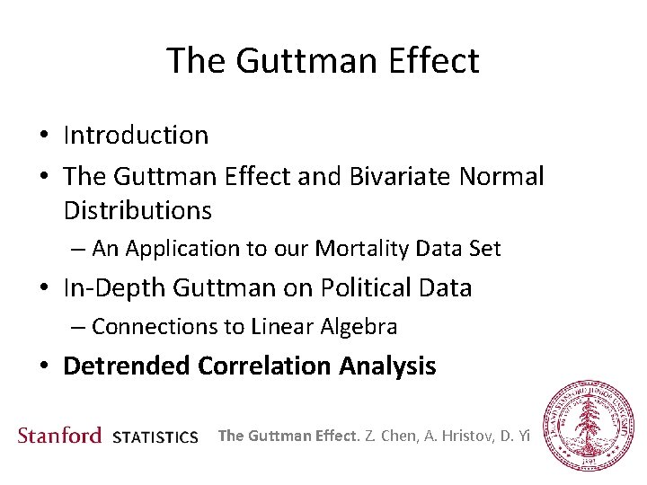 The Guttman Effect • Introduction • The Guttman Effect and Bivariate Normal Distributions –