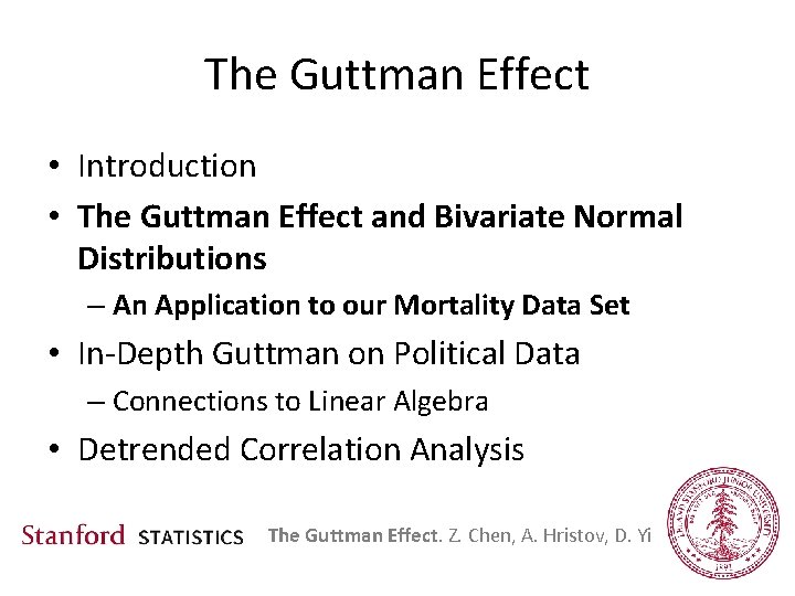 The Guttman Effect • Introduction • The Guttman Effect and Bivariate Normal Distributions –