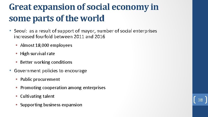 Great expansion of social economy in some parts of the world • Seoul: as Great expansion of social economy in some parts of the world • Seoul: as