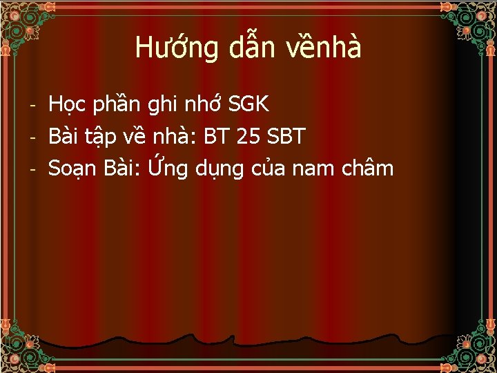 Hướng dẫn vềnhà Học phần ghi nhớ SGK - Bài tập về nhà: BT