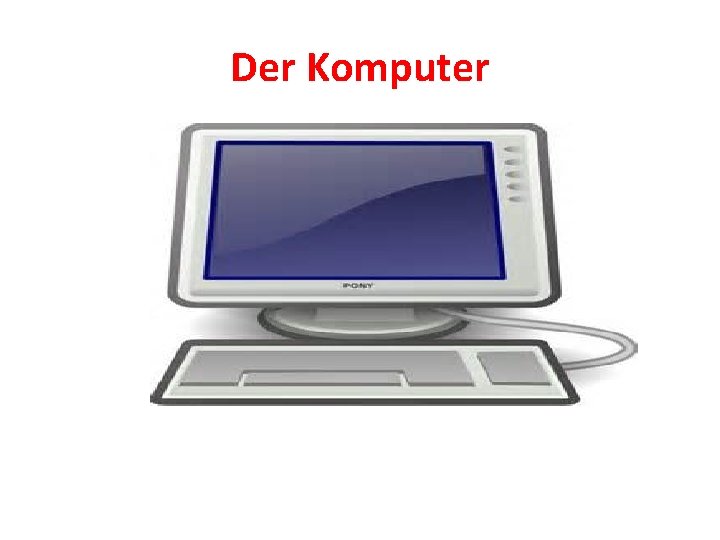 Der Komputer Der Komputer