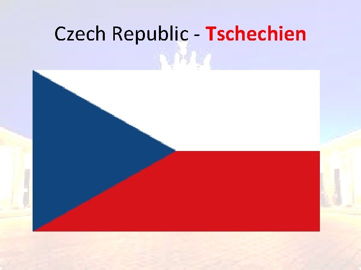 Czech Republic - Tschechien Czech Republic - Tschechien