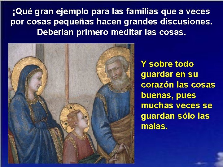 ¡Qué gran ejemplo para las familias que a veces por cosas pequeñas hacen grandes