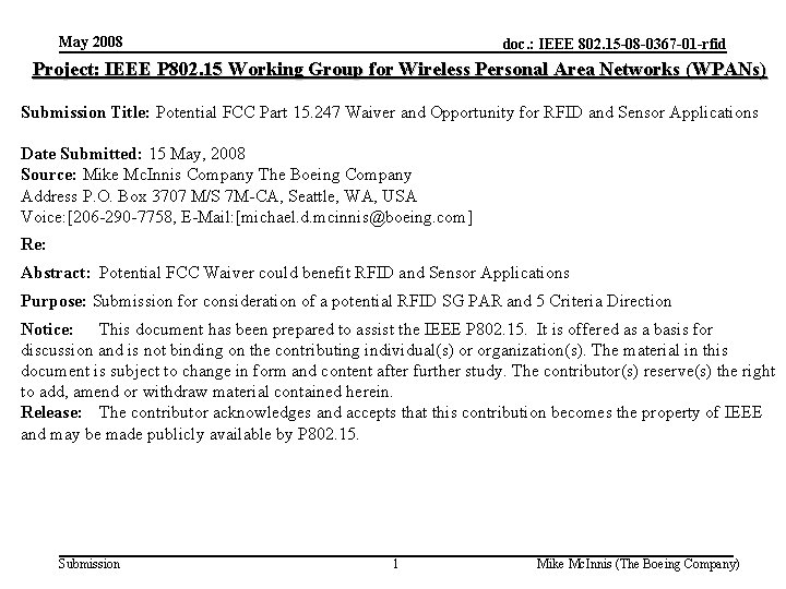 May 2008 doc. : IEEE 802. 15 -08 -0367 -01 -rfid Project: IEEE P