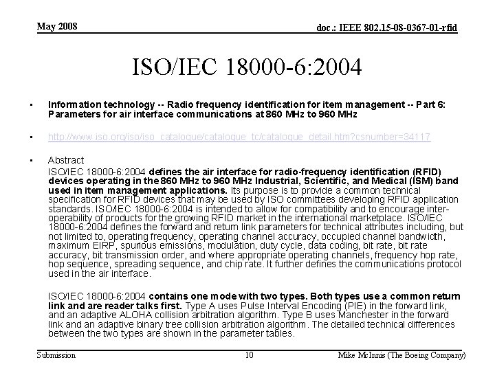 May 2008 doc. : IEEE 802. 15 -08 -0367 -01 -rfid ISO/IEC 18000 -6: