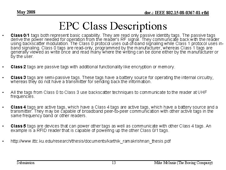 May 2008 doc. : IEEE 802. 15 -08 -0367 -01 -rfid EPC Class Descriptions