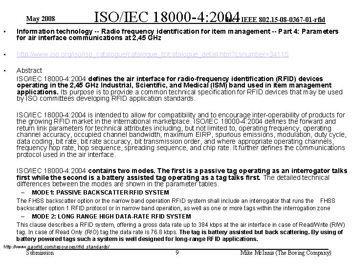 May 2008 ISO/IEC 18000 -4: 2004 doc. : IEEE 802. 15 -08 -0367 -01