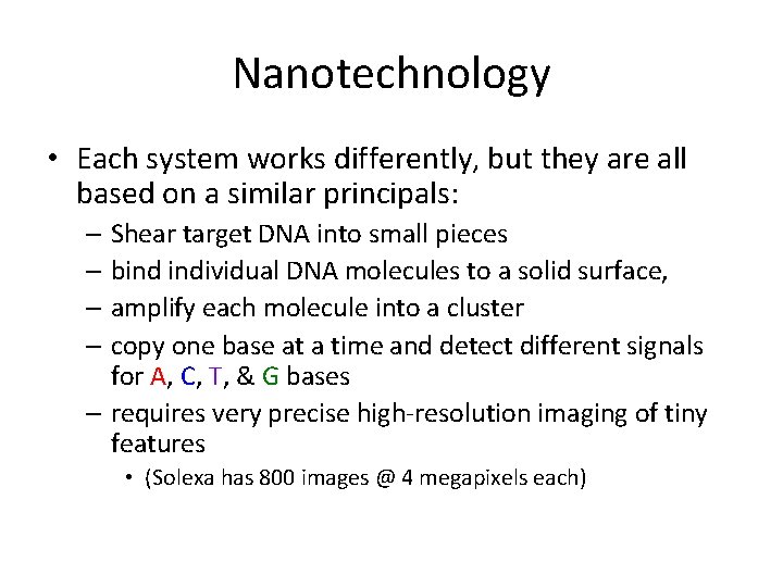 Nanotechnology • Each system works differently, but they are all based on a similar Nanotechnology • Each system works differently, but they are all based on a similar