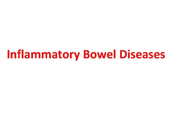 Inflammatory Bowel Diseases 