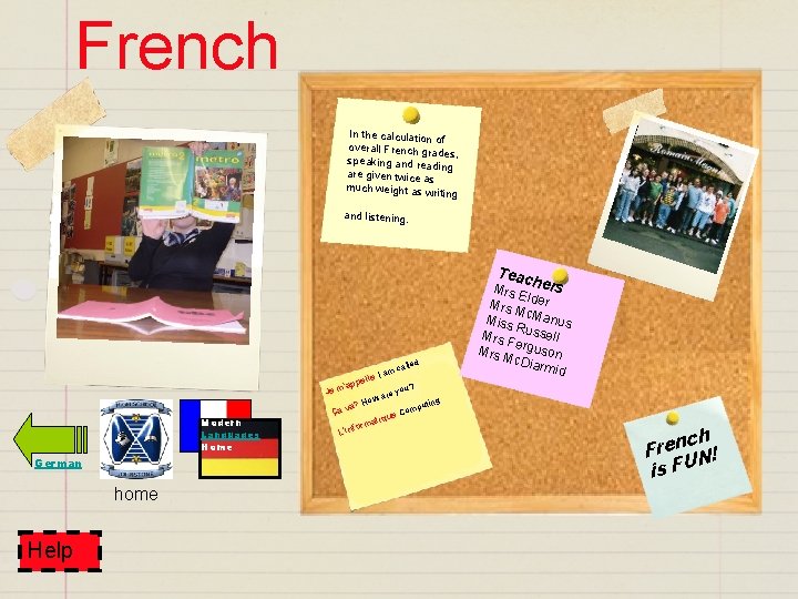 French In the calculation of overall French gr ades, speaking and read ing are French In the calculation of overall French gr ades, speaking and read ing are