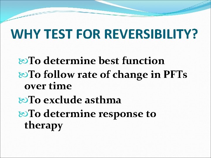 WHY TEST FOR REVERSIBILITY? To determine best function To follow rate of change in