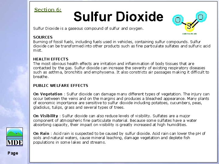 Section 6: Sulfur Dioxide is a gaseous compound of sulfur and oxygen. scidiv. bcc.