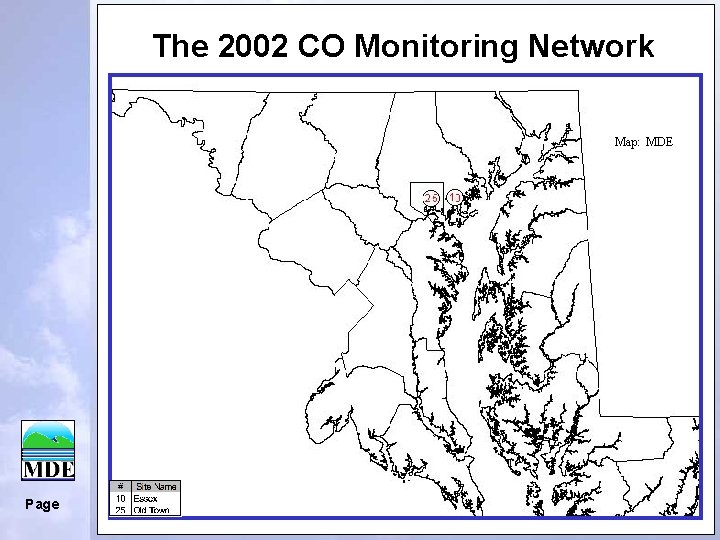 The 2002 CO Monitoring Network Map: MDE Page 