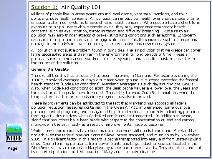 Section 1: Air Quality 101 Millions of people live in areas where ground level