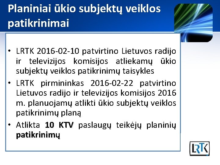 Planiniai ūkio subjektų veiklos patikrinimai • LRTK 2016 -02 -10 patvirtino Lietuvos radijo ir