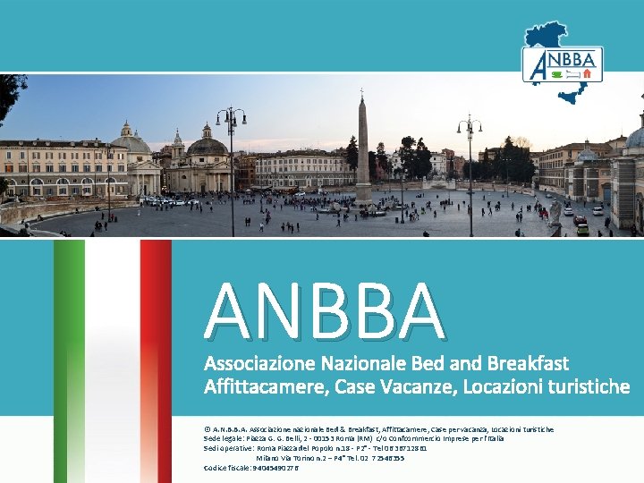 ANBBA Associazione Nazionale Bed and Breakfast Affittacamere, Case Vacanze, Locazioni turistiche © A. N.
