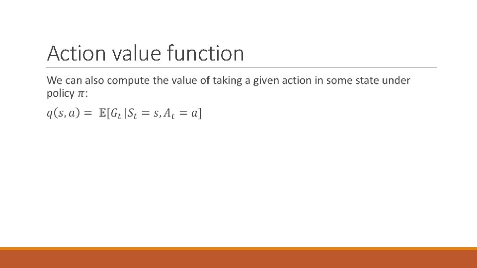 Action value function 