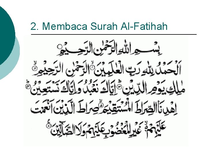 2. Membaca Surah Al-Fatihah 