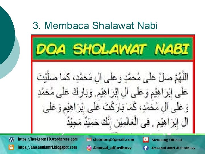 3. Membaca Shalawat Nabi 