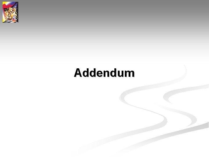 Addendum Addendum