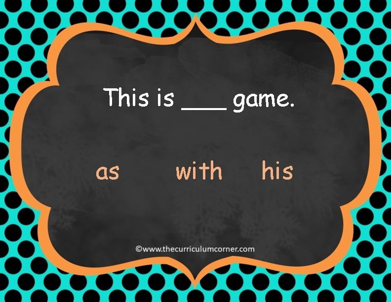 This is ___ game. as with his 