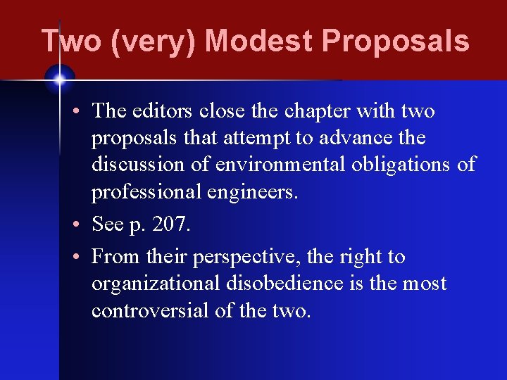 Two (very) Modest Proposals • The editors close the chapter with two proposals that