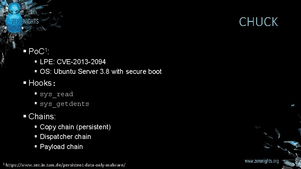 CHUCK § Po. C 1: § LPE: CVE-2013 -2094 § OS: Ubuntu Server 3.