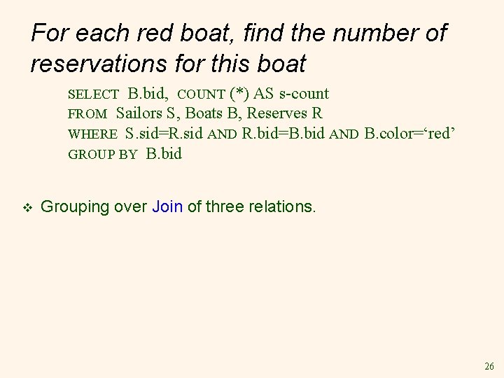 For each red boat, find the number of reservations for this boat SELECT B.