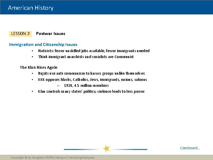 American History Postwar Issues LESSON 2 Immigration and Citizenship Issues • • Nativists: fewer American History Postwar Issues LESSON 2 Immigration and Citizenship Issues • • Nativists: fewer