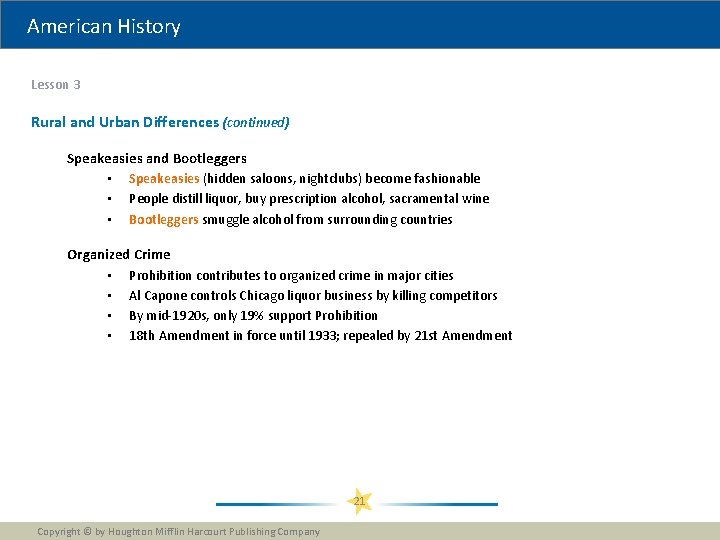 American History Lesson 3 Rural and Urban Differences (continued) Speakeasies and Bootleggers • Speakeasies American History Lesson 3 Rural and Urban Differences (continued) Speakeasies and Bootleggers • Speakeasies