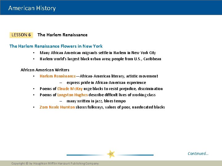 American History The Harlem Renaissance LESSON 6 The Harlem Renaissance Flowers in New York American History The Harlem Renaissance LESSON 6 The Harlem Renaissance Flowers in New York