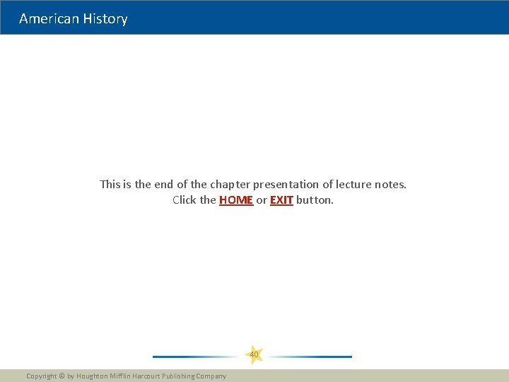 American History This is the end of the chapter presentation of lecture notes. Click American History This is the end of the chapter presentation of lecture notes. Click